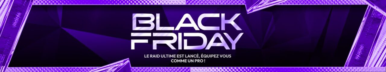 Black Friday PC Quand commencent et se terminent nos offres Black Friday?