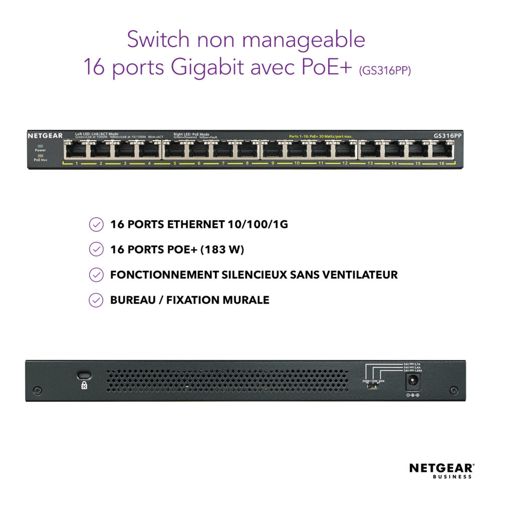 Switch Netgear 16 ports Gigabit POE+ - GS316PP - Cybertek.fr - 3