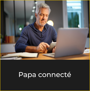 Papa connecté