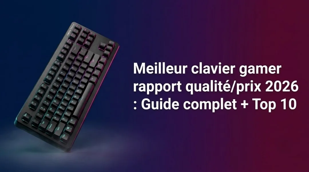 Quels sont les claviers gaming avec le meilleur rapport qualité/prix : guide complet 2026
