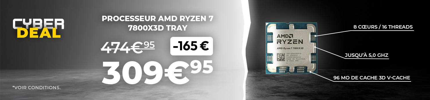 Cyberdeal AMD Ryzen 7 7800X3D Tray à 309,95€
